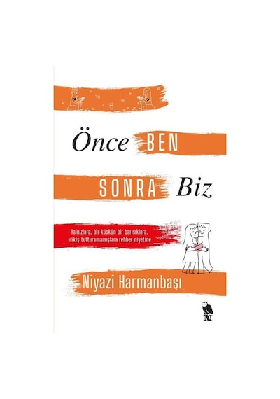 Önce Ben Sonra Biz - Niyazi Harmanbaşı - Nemesis Kitap