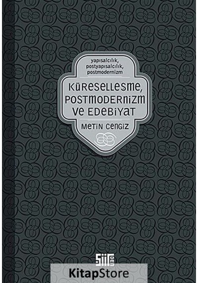 Küreselleşme Postmodernizm ve Edebiyat- Şiirden Yayınları