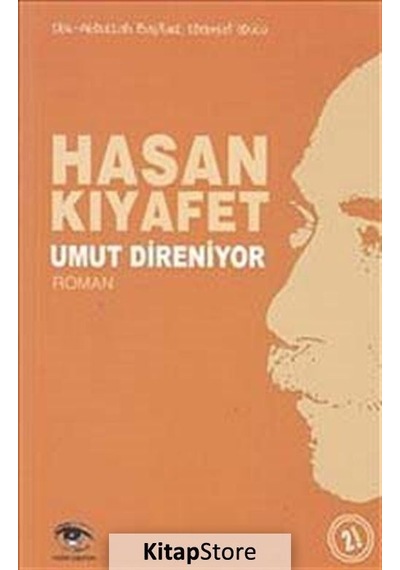 Umut Direniyor - Hasan Kıyafet - Ceylan Yayıncılık