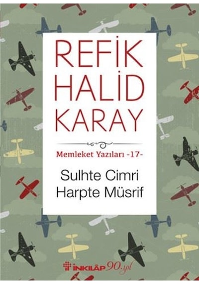 Memleket Yazıları 17 - Sulhte Cimri- İnkılap Kitabevi