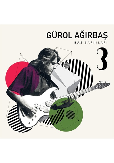 Gürol Ağırbaş - Bas Şarkıları 3 CD