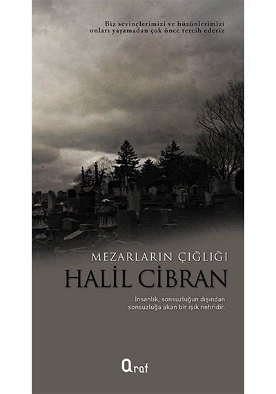 Mezarların Çığlığı - Halil Cibran - Araf Yayıncılık