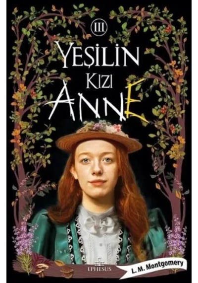 Ephesus Roman - Yeşilin Kızı Anne 3 Ciltli - L.m.montgomery
