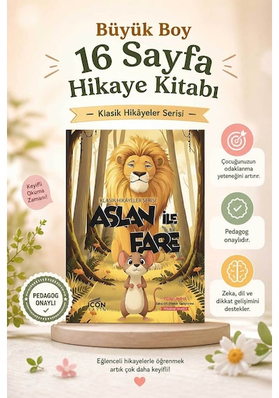 Aslan İle Fare - 16 Sayfa Eğitici Çocuk Hikaye Kitabı - Hediyeli