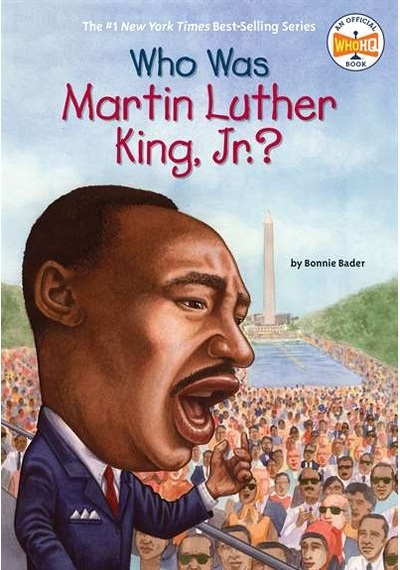 Who Was Martin Luther King, Jr.? 9780448447230