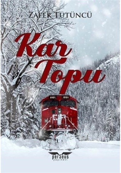 Kar Topu - Zafer Tütüncü - Perseus Yayınevi