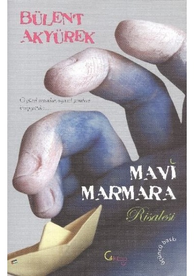Mavi Marmara Risalesi - Bülent Akyürek