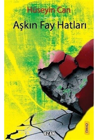 Aşkın Fay Hatları - Hüseyin Can - Ozan Yayıncılık