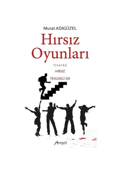 Hırsız Oyunları - Murat Adıgüzel - Armoni