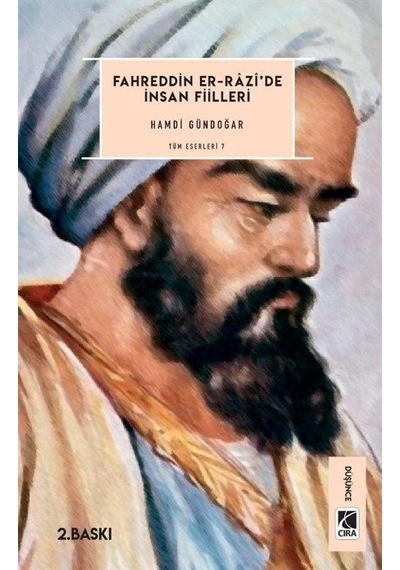 Fahreddin Er-Razi'de İnsan Fiilleri / Hamdi Gündoğar