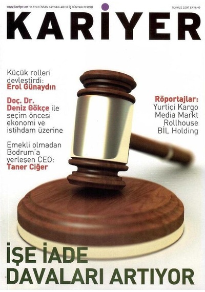 Kariyer Aylık İnsan Kaynakları Ve İş Dünyası Dergisi - İşe İade Davaları Artıyor Mart 2007 Retro Eski Basım Koleksiyon