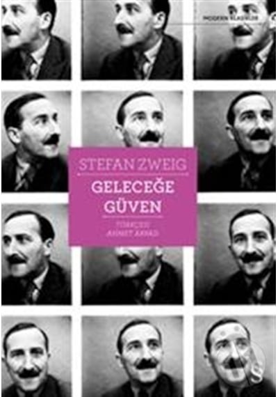 Geleceğe Güven - Stefan Zweig - Everest Yayınları
