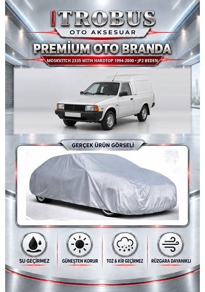 Moskvitch 2335 With Hardtop 2.0 Turbo 1994-2000 Uyumlu Premium Araba Brandası Oto Branda Jp2 Beden