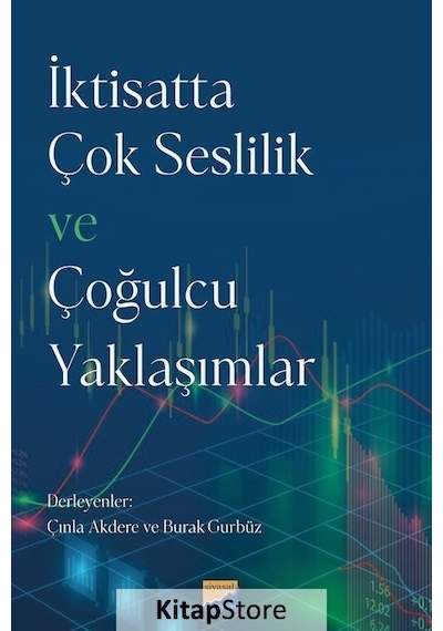 İktisatta Çok Seslilik ve Çoğulcu Yaklaşımlar- Siyasal Kitabevi