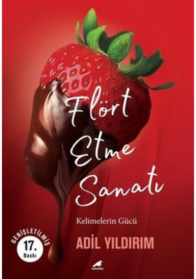 Flört Etme Sanatı - Adil Yıldırım - Karakarga