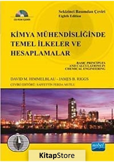 Kimya Mühendisliğinde Temel İlkeler ve Hesaplamalar - Prentice Hall -  James B. Riggs - Nobel Akademik Yayıncılık