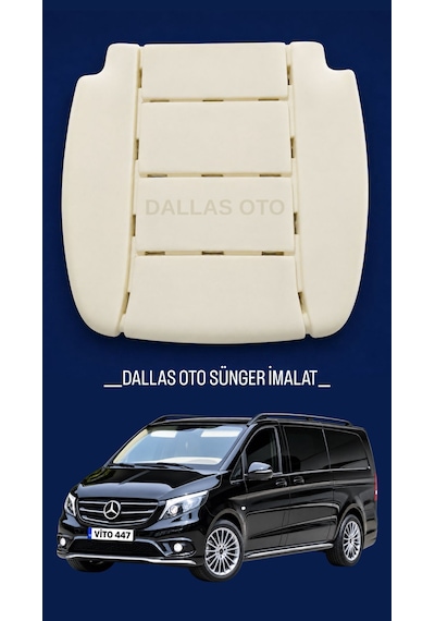 Mercedes Vito W447 Uyumlu Oto Koltuk Oturak Süngeri 2014 Ve Sonrası 1