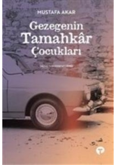 Gezegenin Tamahkar  Çocukları