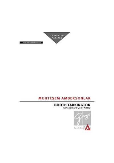 Muhteşem Ambersonlar - Booth Tarkington - Kanon Kitap