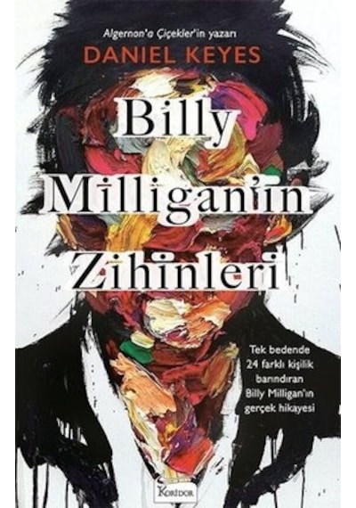 Billy Milliganın Zihinleri - Daniel Keyes - Koridor Yayıncılık