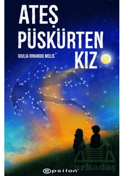 Ateş Püskürten Kız Epsilon Yayınevi