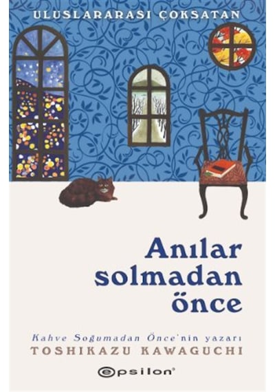 Anılar Solmadan Önce / Toshikazu Kawaguchi