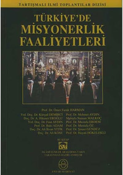 Türkiye'de Misyonerlik Faaliyetleri- Ensar Neşriyat