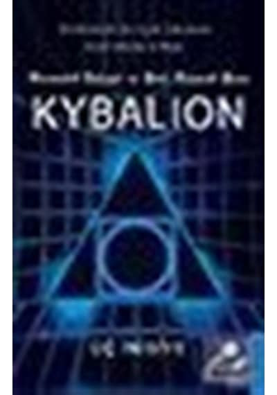 Kybalion - Hermetik Felsefe ve Kozmik Yasa - Sinan Terek - Destek Yayınları