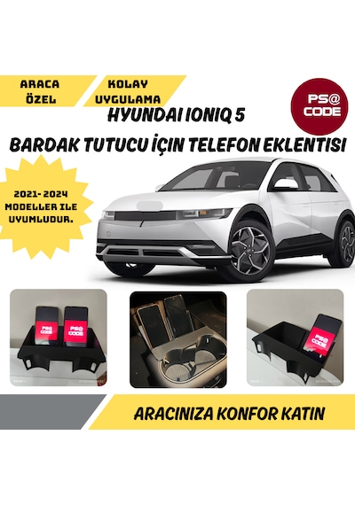 Hyundai Ioniq 5 Bardak Tutucu İçin Telefon Eklentisi 2021-2024 Modeller İle Uyumlu 001