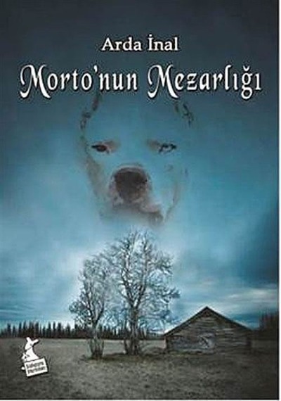 Morto'nun Mezarlığı - Arda İnal - Kanguru Yayınları