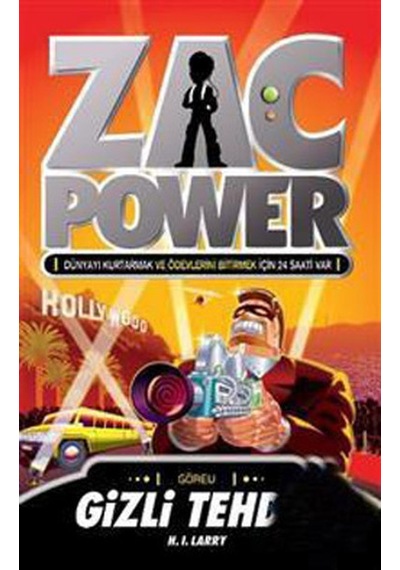 Zac Power 9 - Gizli Tehdit - H. I. Larry - Caretta Çocuk