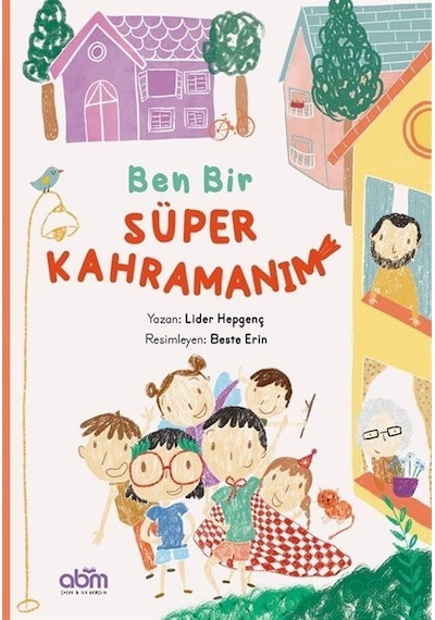 Ben Bir Süper Kahramanım / Lider Hepgenç