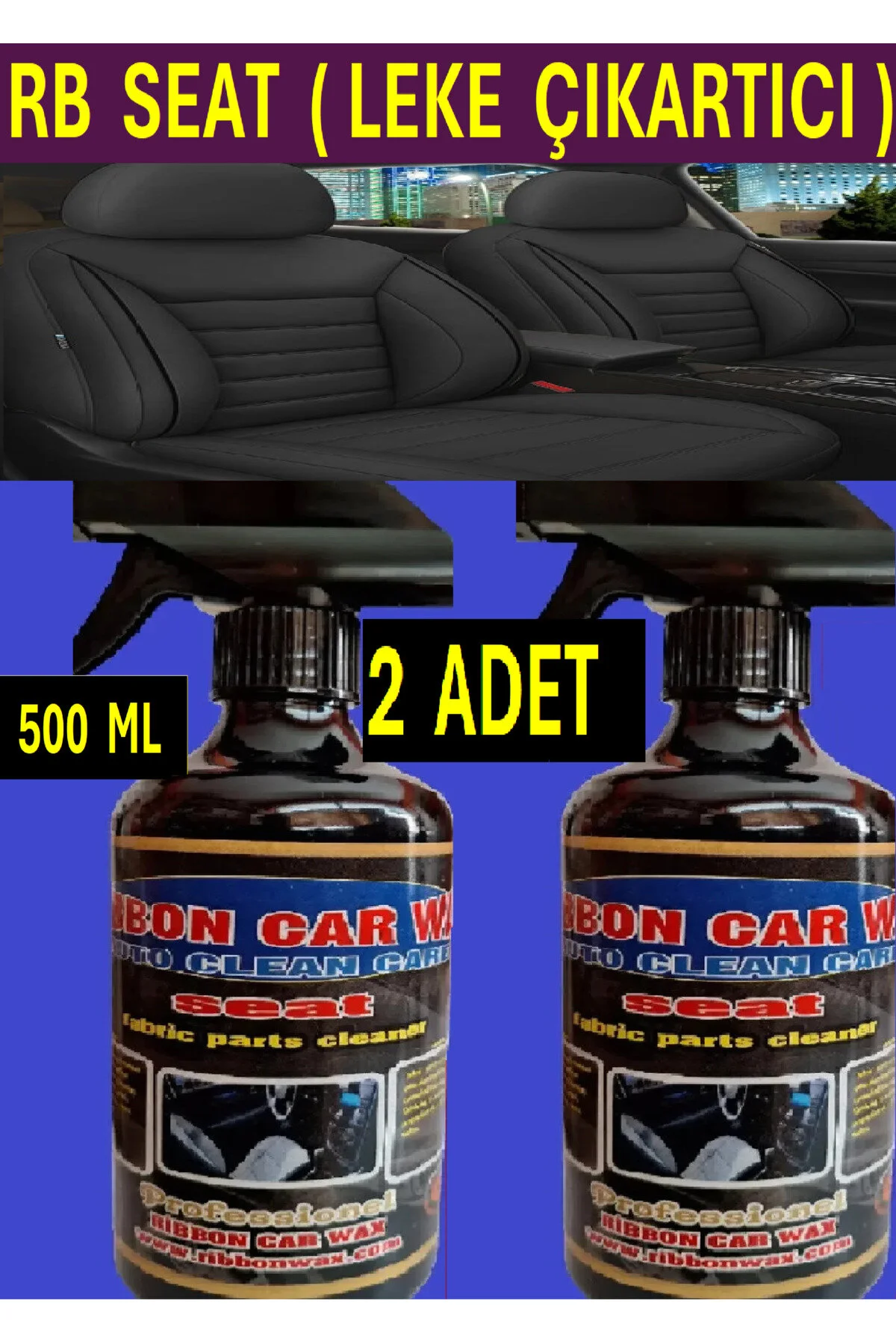 2 Adet Rb Seat Koltuk-döşeme Kumaş Genel Temizleyici ,- Etkin Leke Çıkartıcı 500 Ml