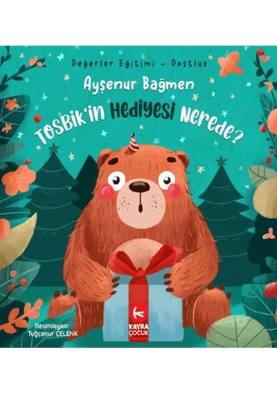 Tosbik'in Hediyesi Nerede