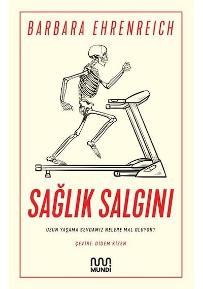 Sağlık Salgını - Barbara Ehrenreich - Mundi
