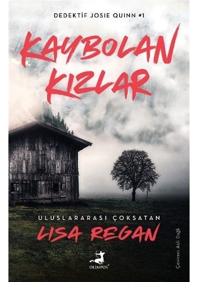 Kaybolan Kızlar - Dedektif Joise Quinn 1 - Lisa Regan - Olimpos Yayınları