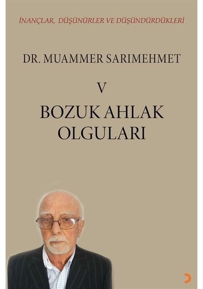 İnançlar, Düşünürler Ve Düşündürdükleri V / Dr. Muammer Sarıme...