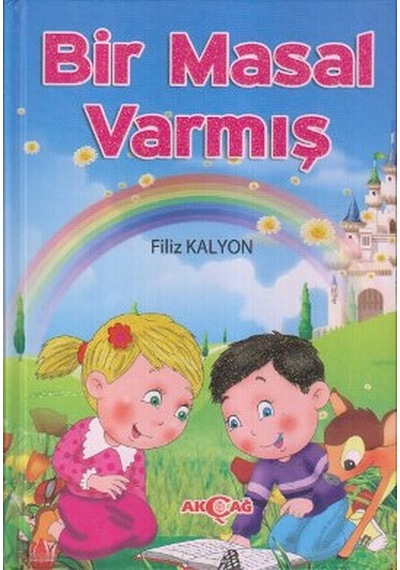 Bir Masal Varmış- Akçağ Yayınları