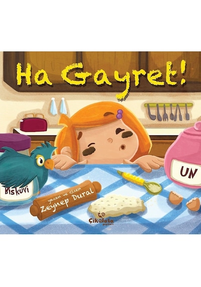 Çikolata Yayınevi Ha Gayret !!