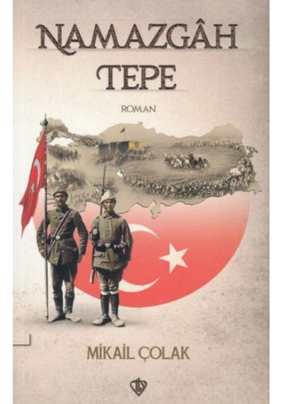 Namazgahtepe - Mikail Çolak - Türkiye Diyanet Vakfı Yayınları