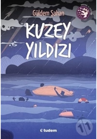 Kuzey Yıldızı - Güldem Şahan - Tudem Yayınları