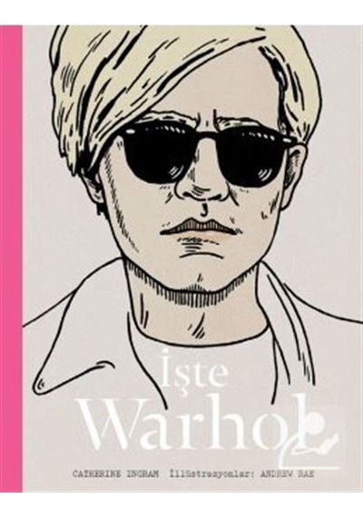 İşte Warhol / Catherine Ingram