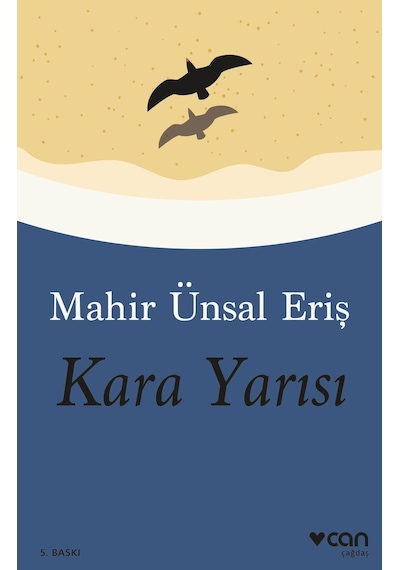 Kara Yarısı - Mahir Ünsal Eriş - Can Yayınları