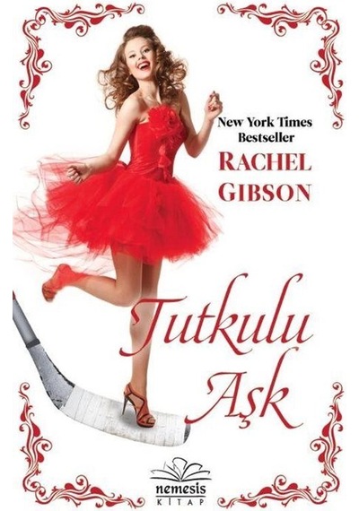 Tutkulu Aşk - Rachel Gibson - Nemesis Kitap