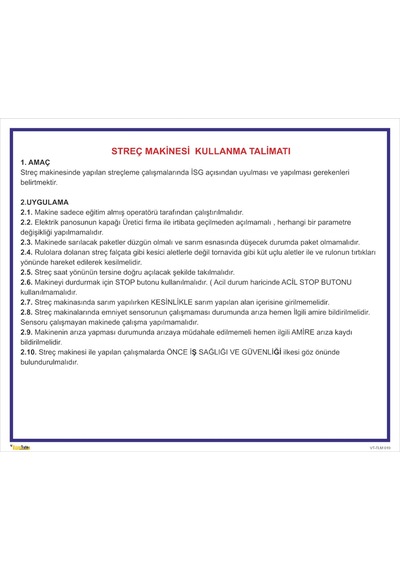 STREÇ MAKİNESİ KULLANMA TALİMATI TLM 019