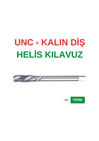 Ferre Unc 3/4 Helis Kılavuz