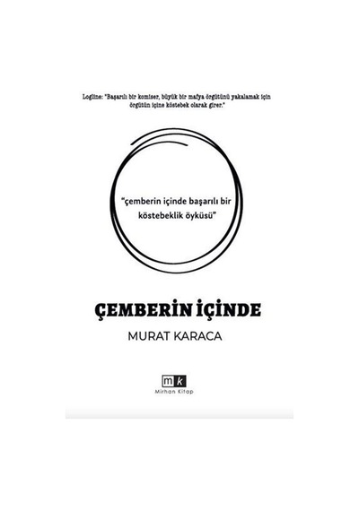 Çemberin İçinde / Murat Karaca