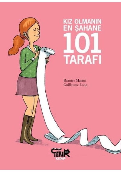 Kız Olmanın En Şahane 101 Tarafı - Beatrice Masini - Tekir Kitap