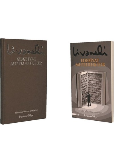 Edebiyat Mutluluktur - Ciltli