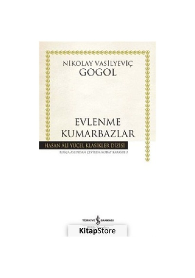 Kitapstore Evlenme - Kumarbazlar Karton Kapak / Nikolay Vasilievich Gogol